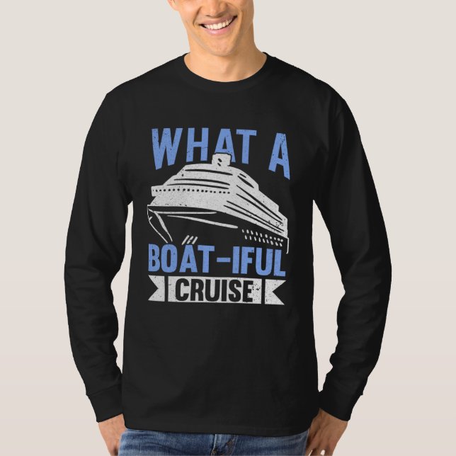Cruising Travel Vacation Boat Cruise Ship  1 T-Shirt (Front)