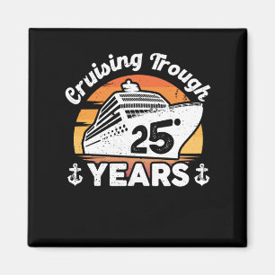 Cruising Trough 25 Years Anniversary Magnet
