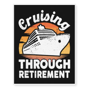 Cruising Trough Retirement Temporary Tattoos