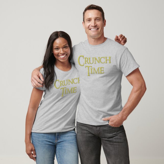 Crunch time ! shirt, for sale ! T-Shirt (Unisex)