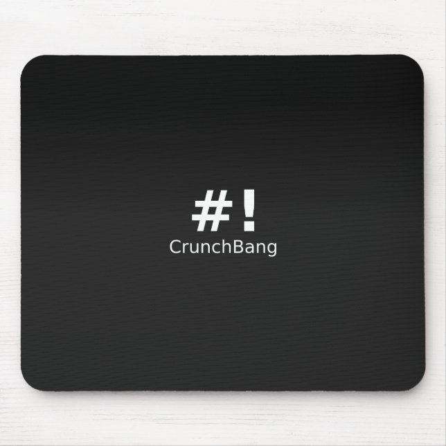 #! CrunchBang Linux Black Mouse Pad (Front)