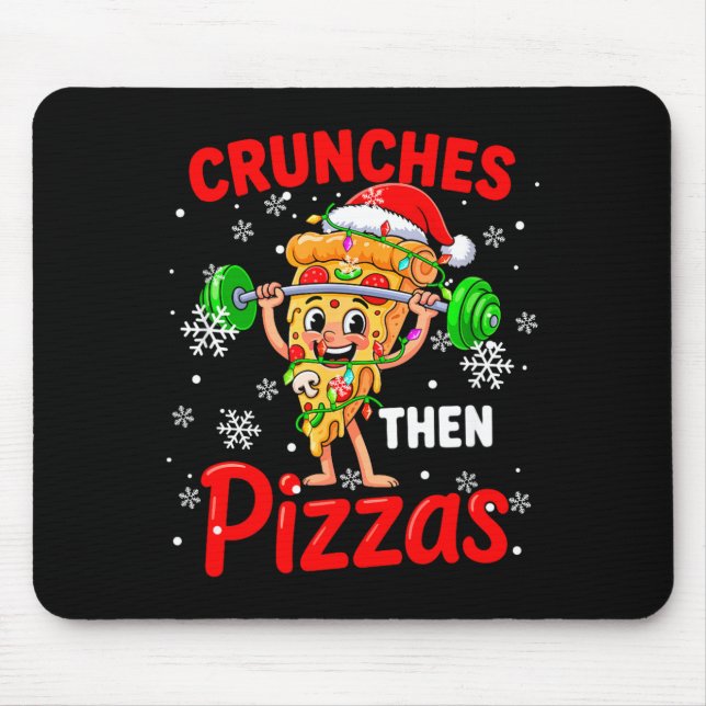 Crunches Then Zzas Xmas Santa Zza Weightlifting Gy Mouse Pad (Front)