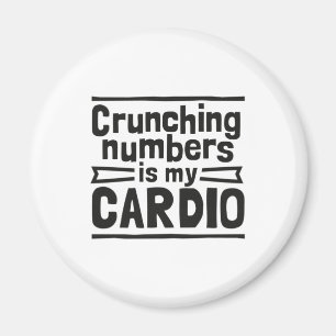 Crunching Numbers Is My Cardio Magnet