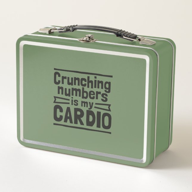 Crunching Numbers Is My Cardio Metal Lunch Box (Front)