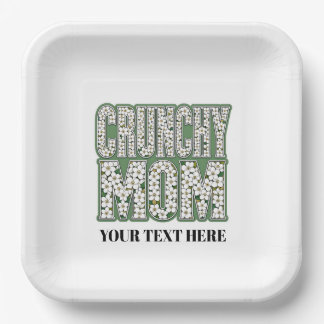 Crunchy Mom Floral 9" Square Paper Plate
