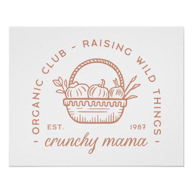 Crunchy mom organic homestead tradwife aesthetic poster (Front)