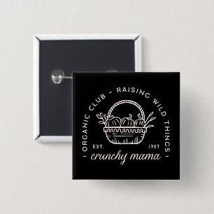 Crunchy mom sahm funny quotes retro vintage black button