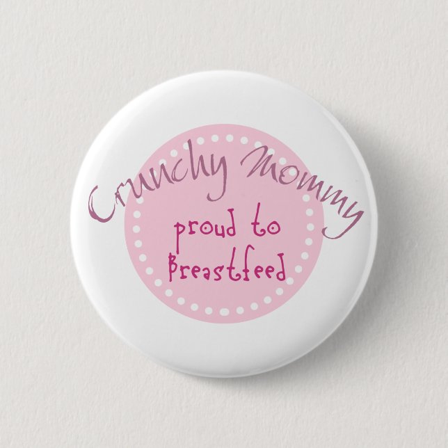 Crunchy Mommy Button (Front)