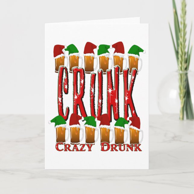 CRUNK - Crazy Drunk Christmas  Holiday Card (Front)