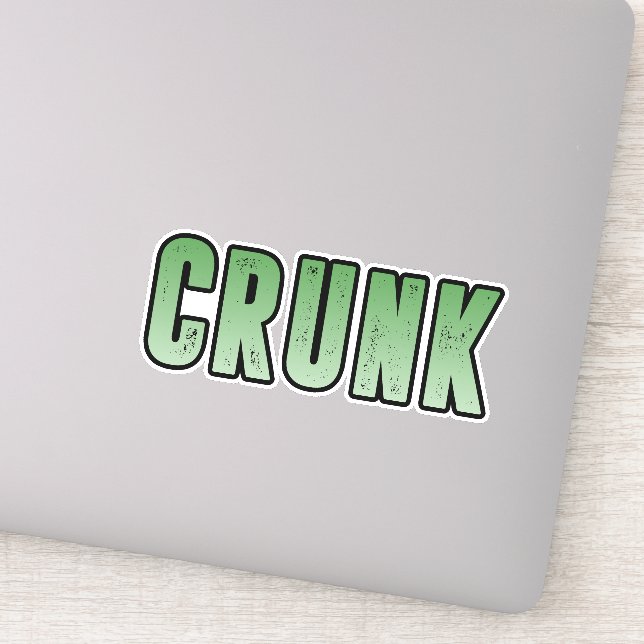 Crunk, Funny slang word Sticker (Detail)