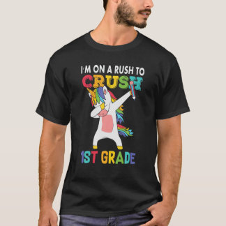 Crush 1St Grade Dabbing Unicorn First Day Of First T-Shirt