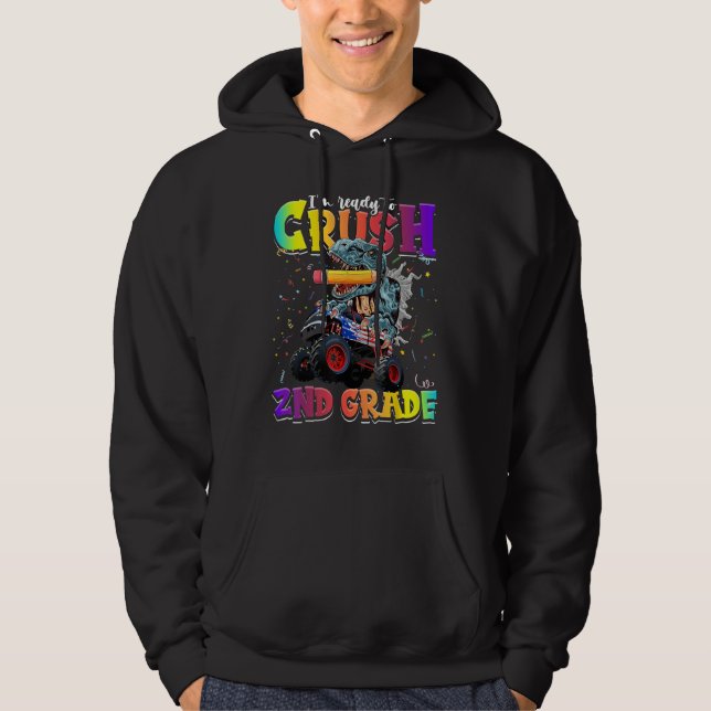 Crush 2nd Grade Dinosaur Monster Truck Back to Sch Hoodie (Front)