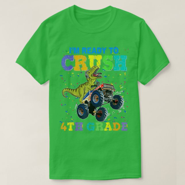 Crush 4th grade Dinosaur Monster Truck Back to Sch T-Shirt (Design Front)