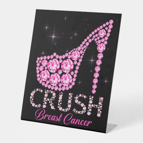 Crush Breast Cancer Awareness Bling Pink Ribbon Pedestal Sign