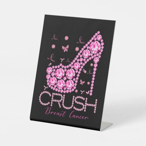 Crush Breast Cancer Awareness Bling Pink Ribbon Pedestal Sign