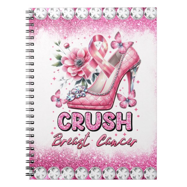Crush Breast Cancer Awareness Month Pink Ribbon Notebook (Front)
