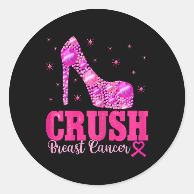 Crush Breast Cancer Awareness Pink Heels  Classic Round Sticker (Front)