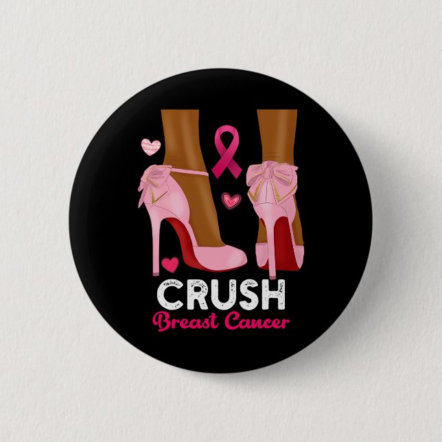 Crush Breast Cancer In October We Wear Pink Black  Button (Front)