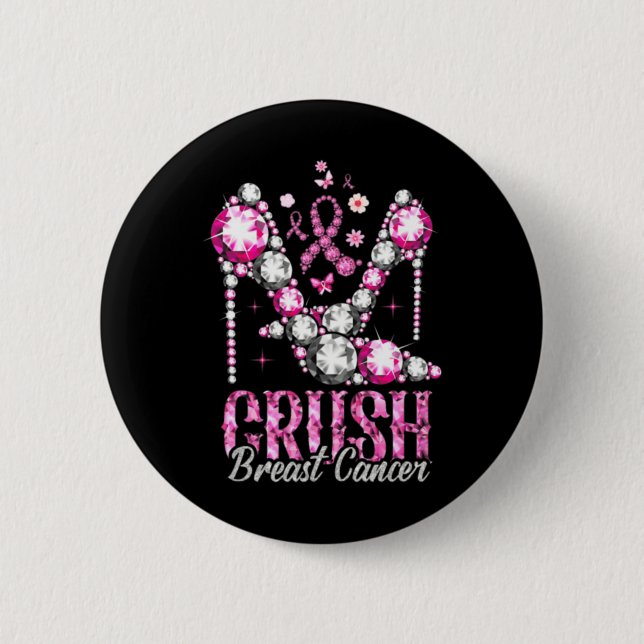 Crush Breast Cancer Pink Bling High Heels Ribbon  Button (Front)