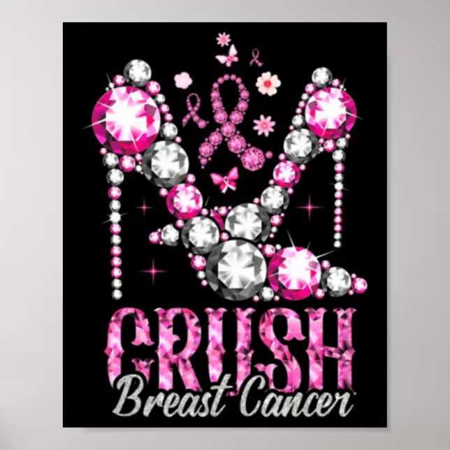 Crush Breast Cancer Pink Bling High Heels Ribbon Poster | Zazzle