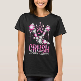 Crush Breast Cancer Pink Bling High Heels Ribbon  T-Shirt