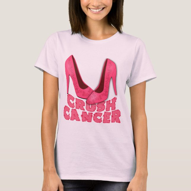 Crush Cancer with Stilettos T-Shirt (Front)
