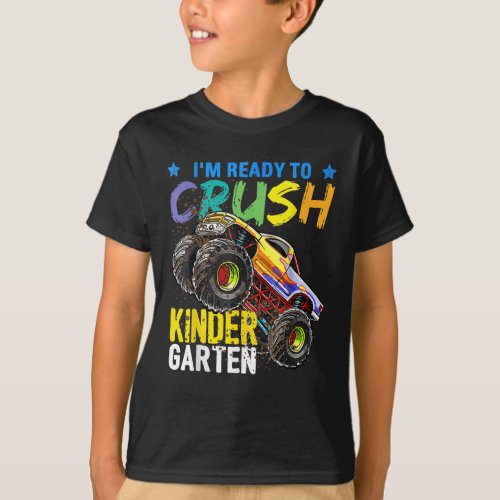 Crush Kindergarten Monster Truck Back To School T_Shirt