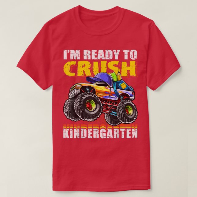 Crush Kindergarten Monster Truck Backpack Back to  T-Shirt (Design Front)