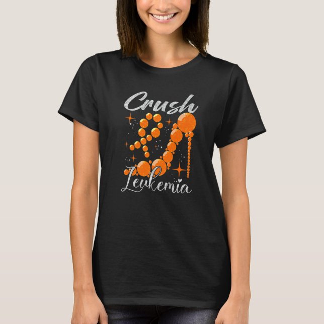 Crush Leukemia Awareness Orange Ribbon High Heel W T-Shirt (Front)