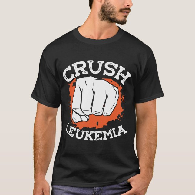 Crush Leukemia Chemotherapy Leukemia Awareness T-Shirt (Front)