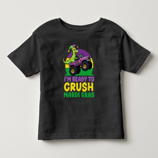 Crush Mardi Gras Monster Truck Dinosaur t rex Todd Toddler T-shirt (Front)