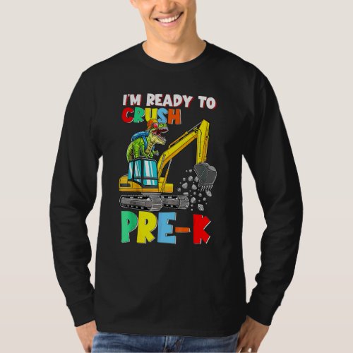 Crush Pre K Construction Truck Dinosaur Back To Sc T-Shirt