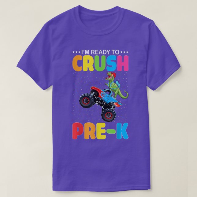 Crush Pre-K Dinosaur Monster Truck Back to School  T-Shirt (Design Front)