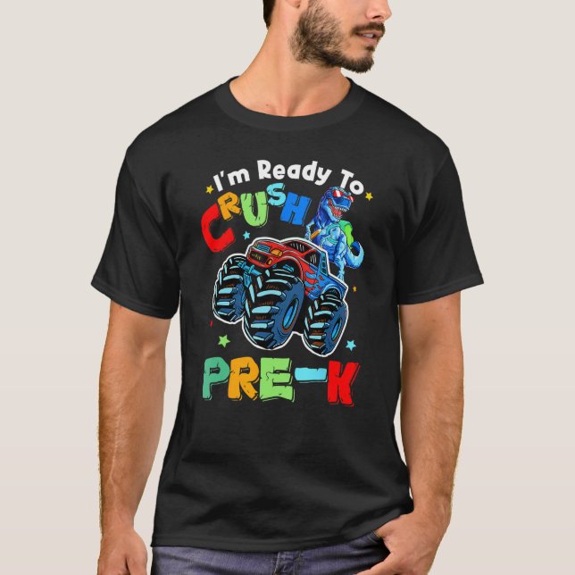 Crush Pre K Dinosaur Monster Truck Back To School  T-Shirt (Front)