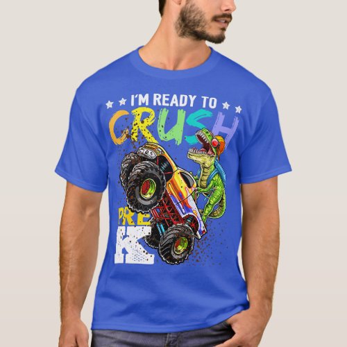 Crush PreK Dinosaur Monster Truck Back to School B T_Shirt