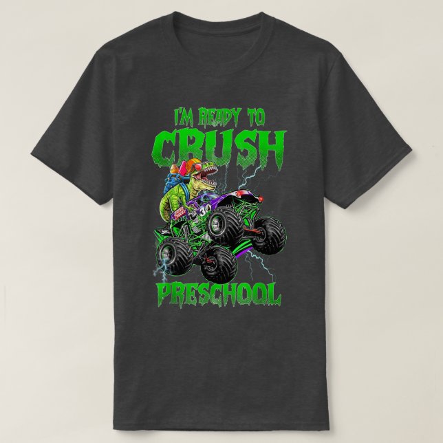 Crush Preschool Dinosaur Monster Truck Back to Sch T-Shirt (Design Front)