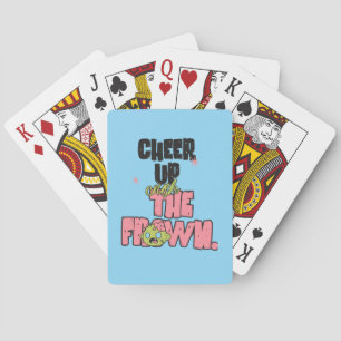 CRUSH THE FROWN CHEER UP POKER PLAYING CARDS