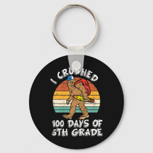 Crushed 100 Days Of 5th Grade Bigfoot 100th Day Of Keychain