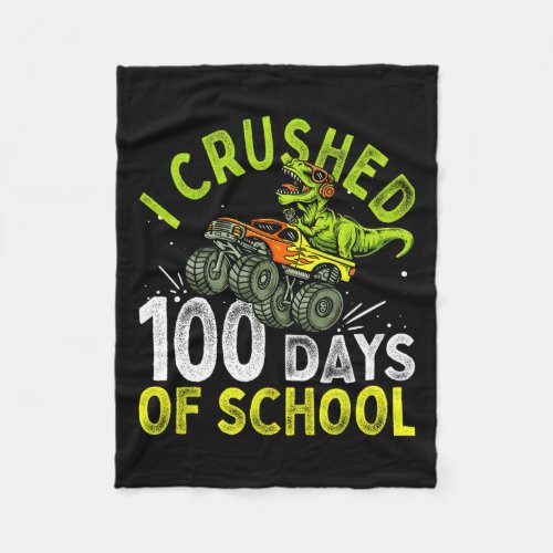 Crushed 100 Days Of School Dinosaur Monster Truck  Fleece Blanket