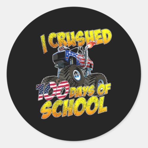 Crushed 100 Days Of School Monster Truck Boys  Classic Round Sticker