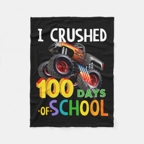 Crushed 100 Days Of School Monster Truck  Fleece Blanket