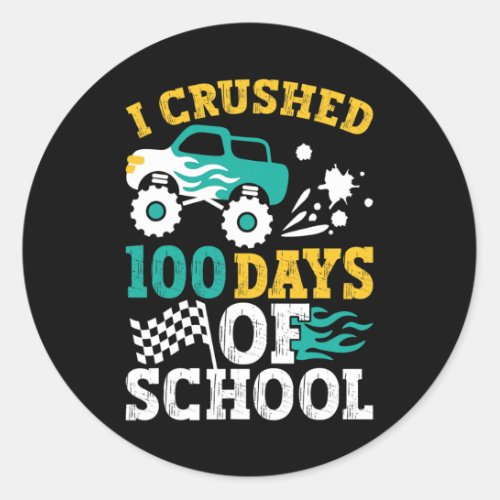 Crushed 100 Days Of School Monster Truck Kids Boys Classic Round Sticker