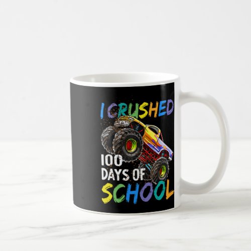 Crushed 100 Days Of School Monster Truck Kids Boys Coffee Mug