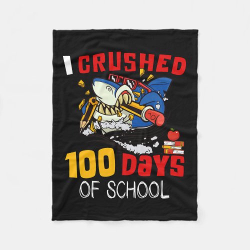 Crushed 100 Days Of School Shark Crushing Happy 10 Fleece Blanket