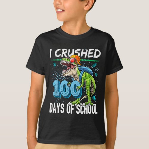 Crushed 100 Days Of School T Rex Dinosaur Teacher  T_Shirt