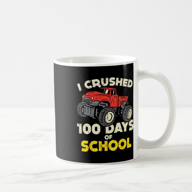 Crushed 100 Days School Monster Truck 100th Day Bo Coffee Mug (Right)
