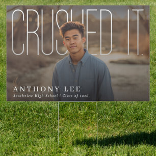 Crushed It PhotoPop Graduation Sign
