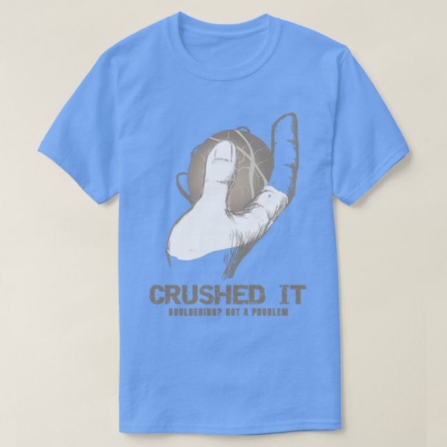 Crushed it T-Shirt (Design Front)