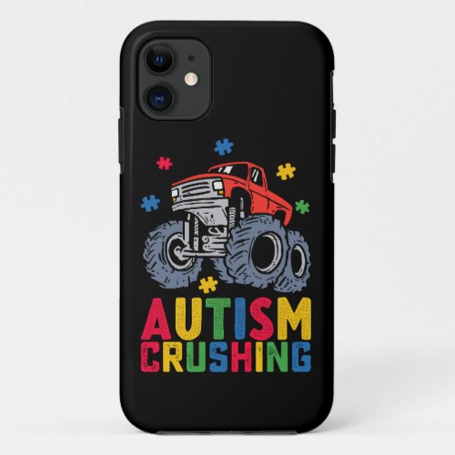 Crushing Autism Monster Truck Awareness Boy Girl iPhone 11 Case