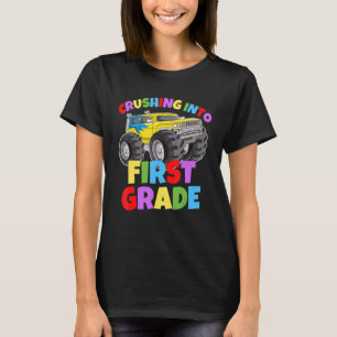 Crushing into First Grade Monster Truck Back to Sc T-Shirt